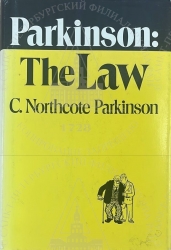 Parkinson C. Northcote Parkinson, the law / C. Northcote Parkinson, 1980.